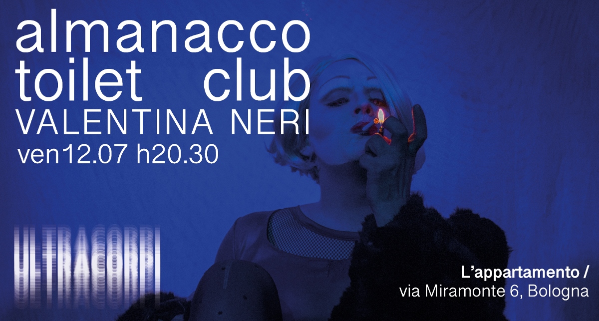 Valentina Neri - Almanacco Toilet Club. La mostra